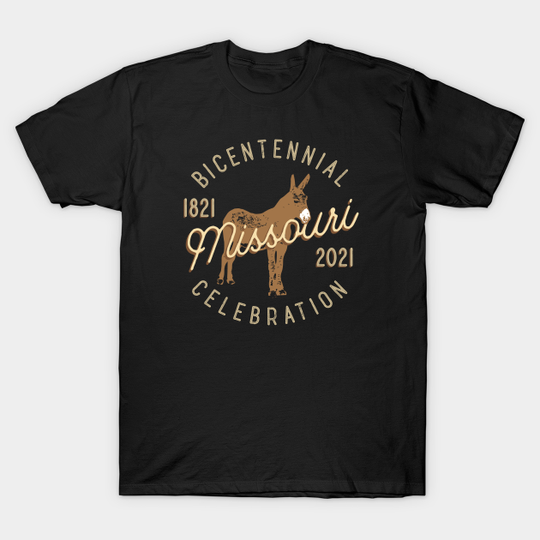 Discover Missouri Bicentennial Mule Gifts T-shirt