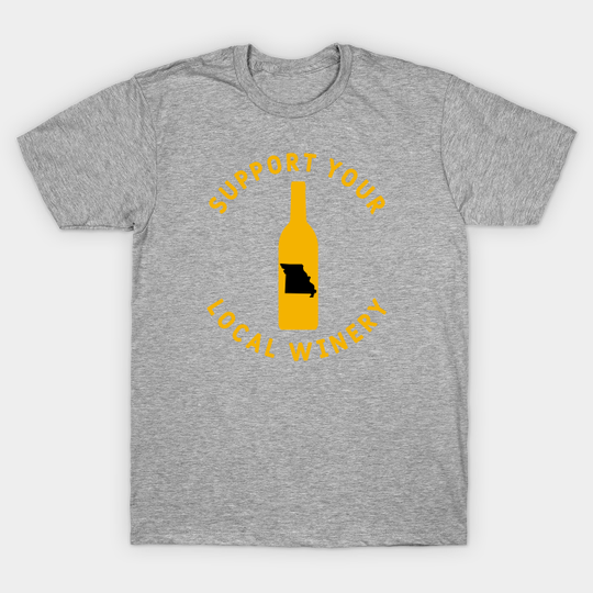 Discover Support Your Local Winery Missouri - Missouri - T-Shirt