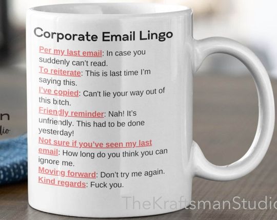 Discover Funny Corporate Email Lingo Mug