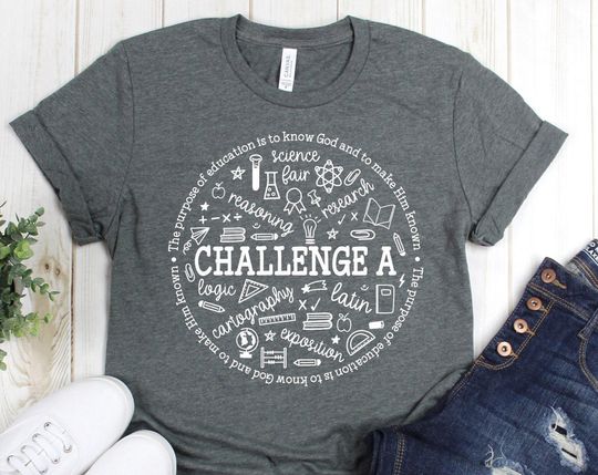Discover Challenge A Shirt, CC Tshirt, Classical Conversations Shirt