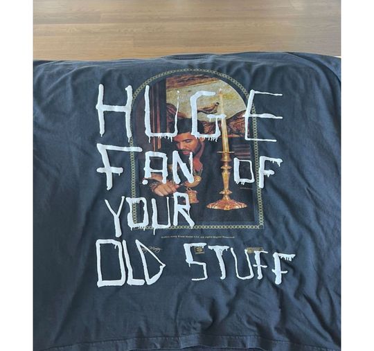 Discover MoreLife Huge Fan Of Your Old Stuff Shirt
