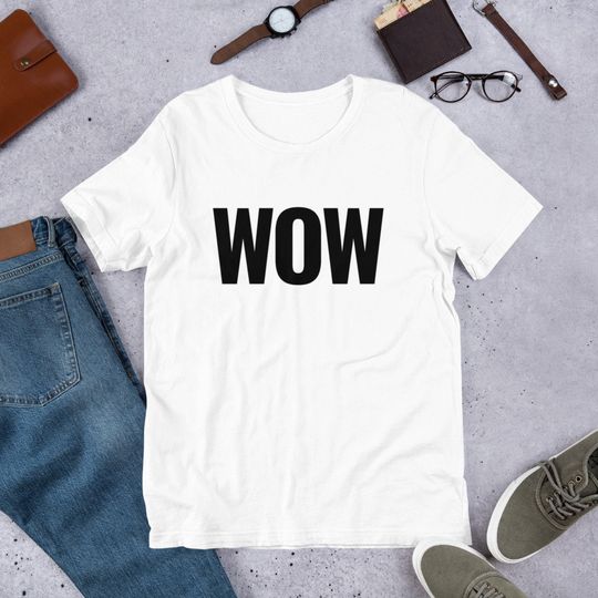 Discover WOW  T-Shirt