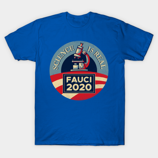 Discover Fauci 2020 - Fauci - T-Shirt