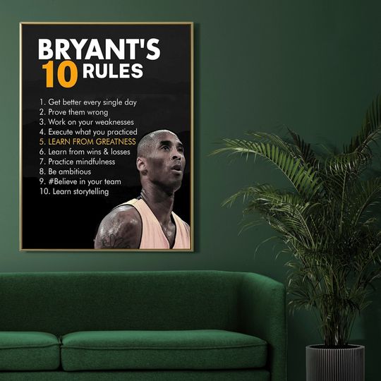 Discover Ten Rules Motivational Basketball Kobe Bryant Quotes-Bryant's Poster