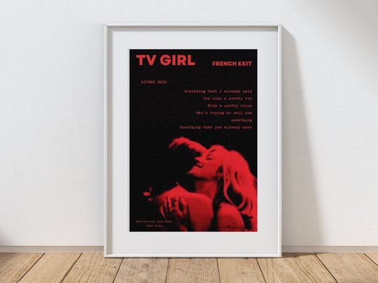 Discover TV GIRL / Who Really Cares? / Lovers Rock Poster