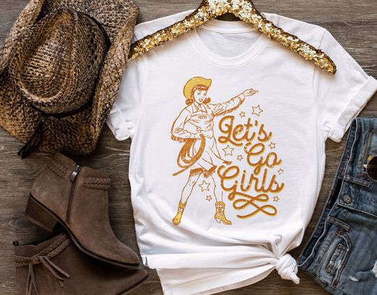 Discover Let's Go Girls T Shirt