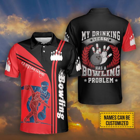 Discover Personalized Bowling My Drinking Team Has A Bowling Problem Men Polo Shirt