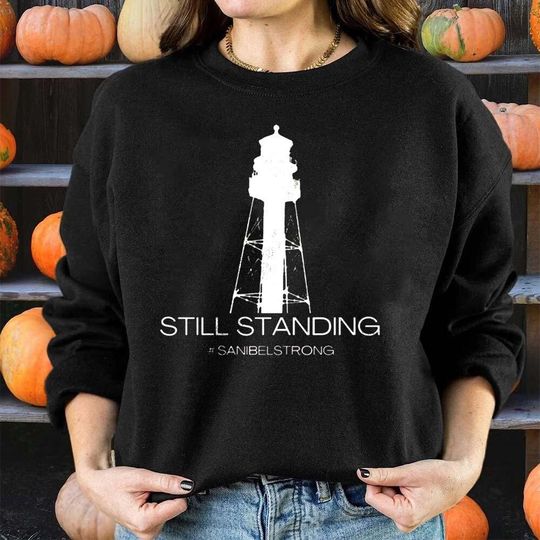 Discover STILL STANDING Sweatshirt, Sanibel Strong Sweatshirt