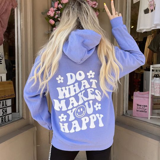 Discover Do What Makes You Happy Hoodie, Smiley Face Hoodie