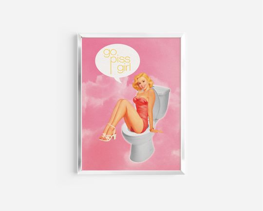 Discover Funny Go Piss Girl Pink Print, Trendy Bathroom Quote Poster