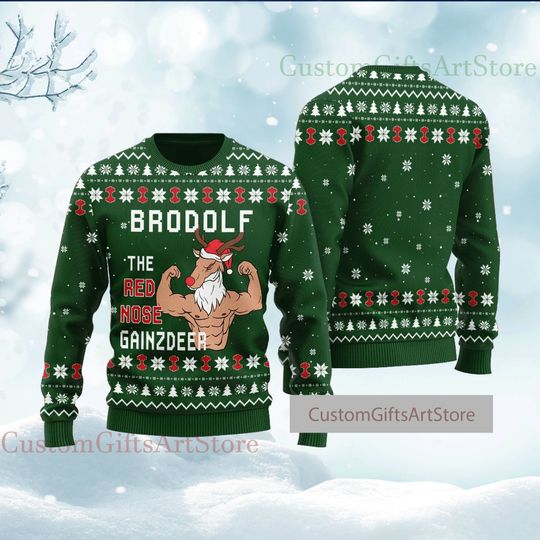 Discover Brodolf The Red Nose Gainzdeer Gym Ugly Sweater