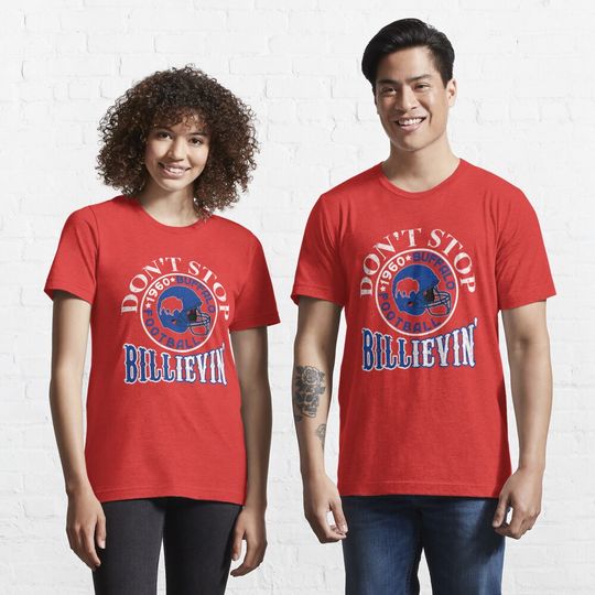 Discover Buffalo Football Fan - Funny Don't Stop Billievin