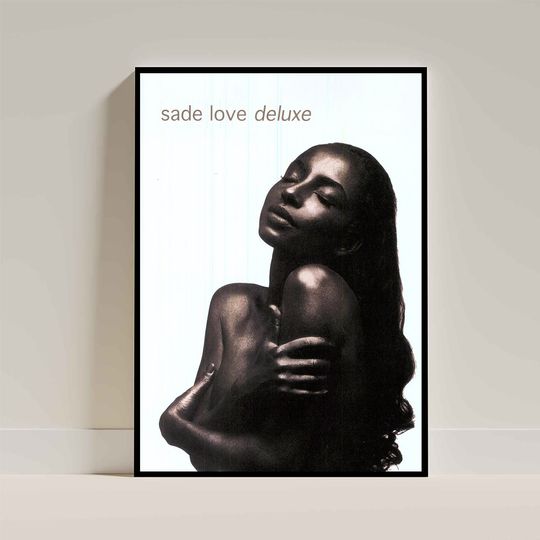 Discover Love Deluxe - Sade Poster - Album Art Poster - Album Cover