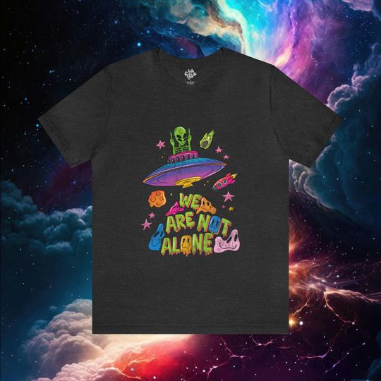 Discover We are Not Alone Unisex Jersey Short Sleeve Tee