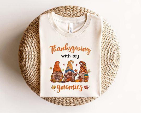Discover Thanksgiving With My Gnomies Shirt, Fall Shirt, Thanksgiving Shirt