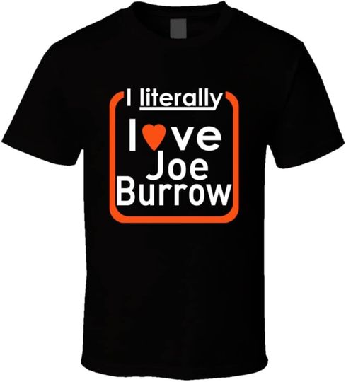 Discover I Literally Love Joe Burrow Cincinnati Football T Shirt