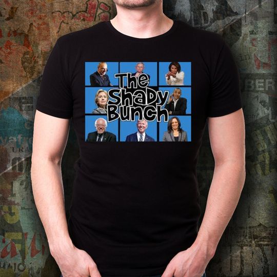 Discover The Shady Bunch T-shirt Funny Republican T-shirt