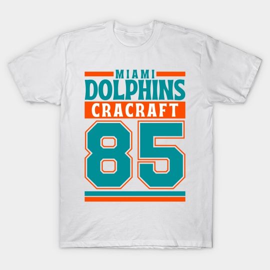 Discover Cracraft 85 Miami Dolphins Football T-Shirt