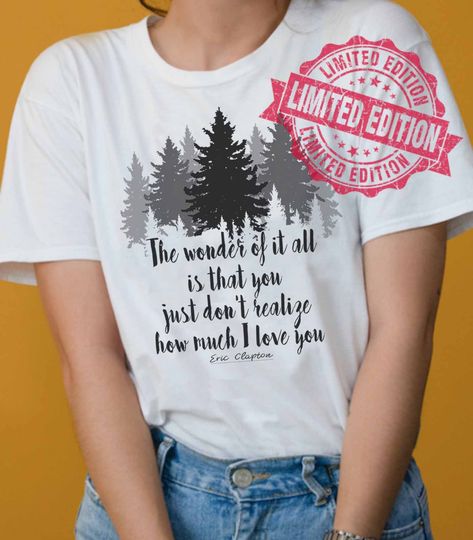 Discover Eric Clapton Inspired Shirts 2023 Wonderful Tonight
