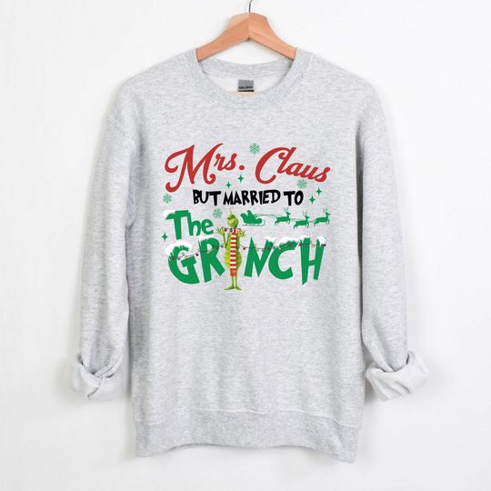 Discover Mrs. Claus But Married To The funny character Christmas Sweatshirt