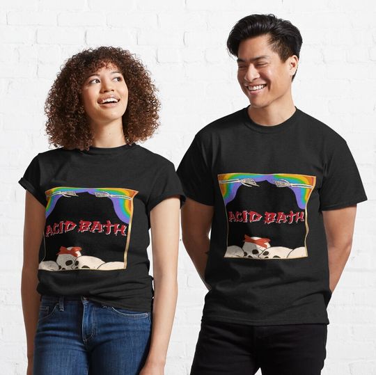 Discover Acid Bath T-shirt Unique Acid Bath Classic T-Shirt