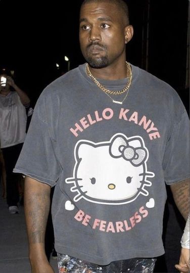 Discover Hello Kanye Be Fearless Shirt
