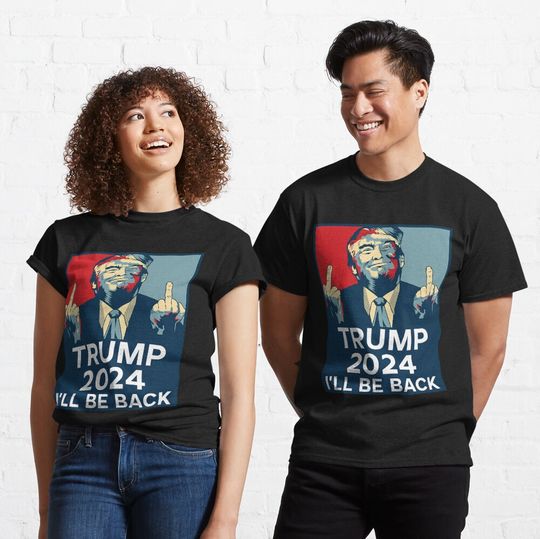 Discover Trump 2024 I'll be back  Classic T-Shirt