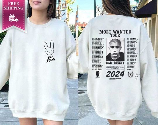 Discover Bad Bunny Most Wanted Tour Sweatshirt, nobody knows what will happen tomorrow