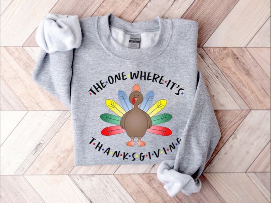 Discover Friends Turkey Thanksgiving Shirt, The One Where It's Thanksgiving Shirt, Friends Turkey Shirt, Funny Friendsgiving