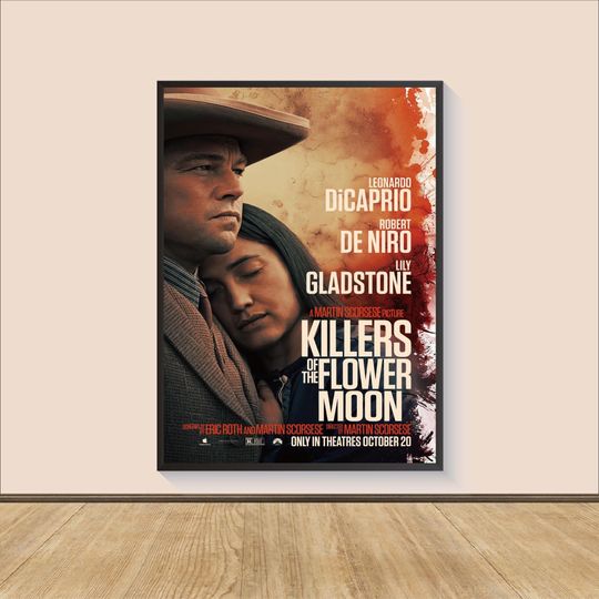 Discover Killers of the Flower Moon 2023 Movie Poster