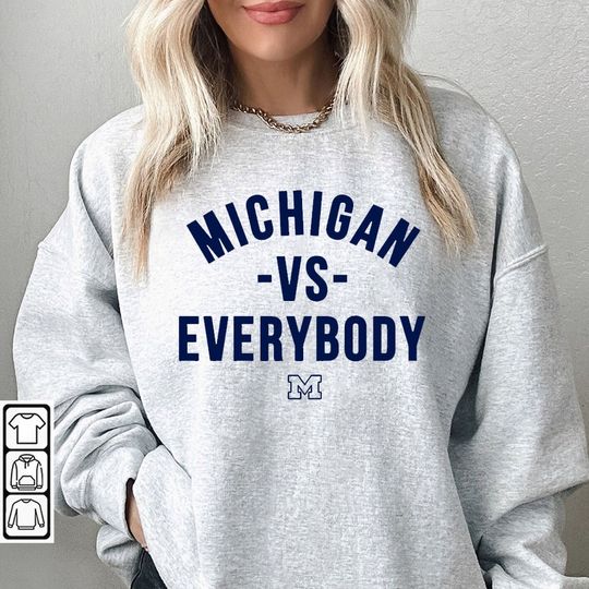 Discover Michigan Vs Everybody Shirt, Wolverines Football Fan Gear