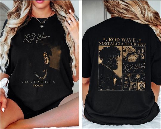 Discover Rod Wave Nostalgia Tour 2023 Shirt, Rod Wave Nostalgia 90s Rap Music 2 Sided Shirt