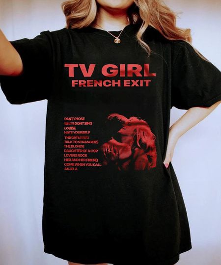 Discover TV Girl Shirt, French Exit Shirt, Lovers Rock Tee