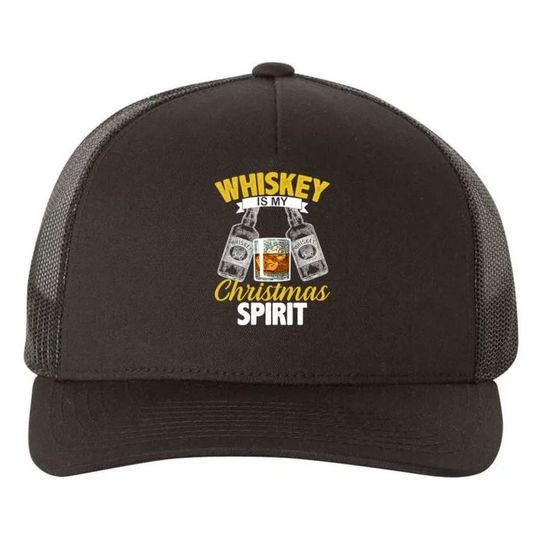 Discover Whiskey Is My Christmas Spirit Trucker Hat