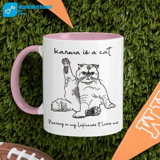Discover Karma Is A Cat Mug, Purring In My Lap Cause It Loves Me, Cute TS Cat Mug, Music Tour Fan Gift