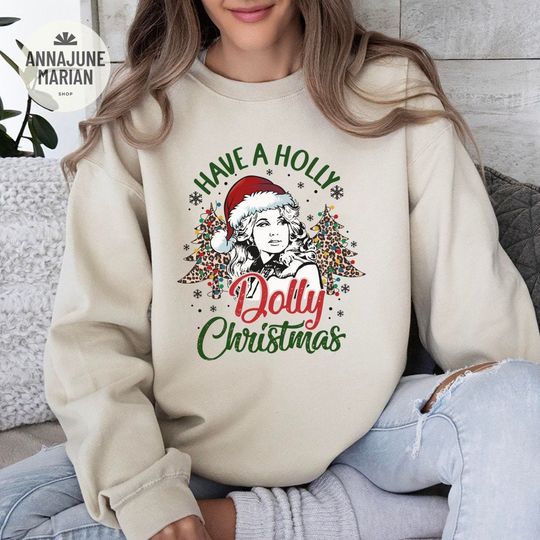 Discover Have A Holly Dolly Christmas Sweatshirt, Vintage Holly Dolly Sweatshirt