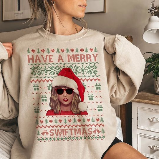 Discover Ugly Merry Christmas Sweatshirt Have A Merry Swiftmas Sweatshirt