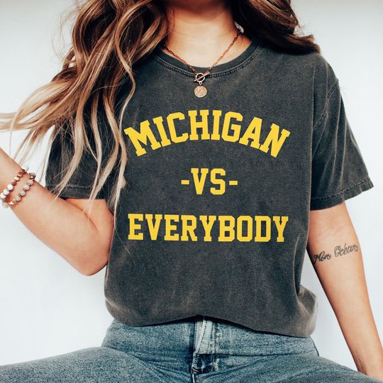 Discover Michigan Vs Everybody T-Shirt, College Team Tee, Wolverines Football Fan Gear