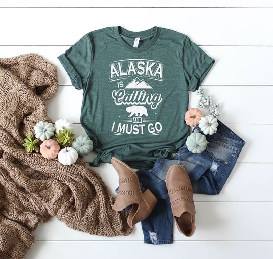 Discover Alaska Is Calling And I Must Go T-Shirt, World Travel Tee, Cute Vacation Shirt