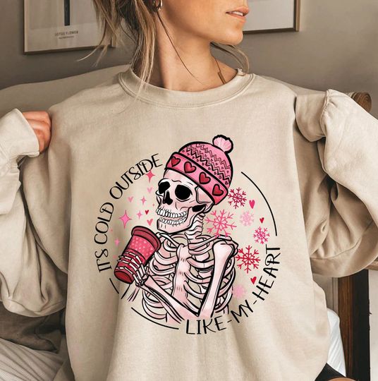 Discover t's Cold Outside Like my Heart Christmas Sweater, Dead Inside Skeleton Christmas Sweatshirt