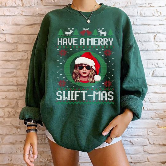 Discover Have A Merry Swiftmas Sweatshirt Green, Merry Swiftmas Sweatshirt, Swiftmas