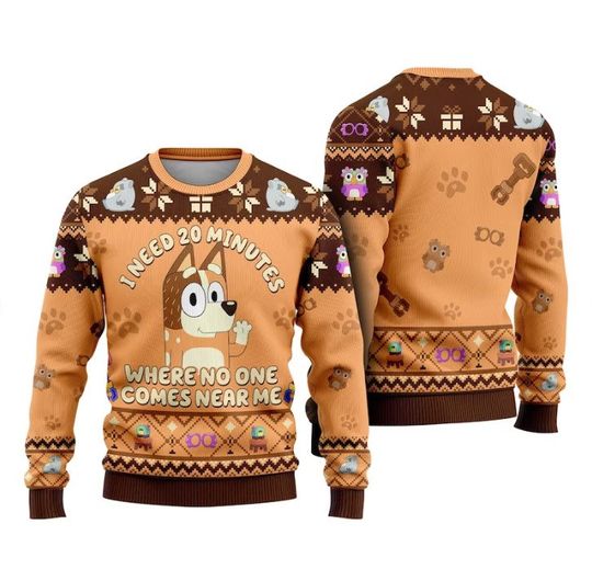 Discover BlueyDad Ugly Christmas Sweater 2023 | I Need 20 Minutes Where No One Come Near Me
