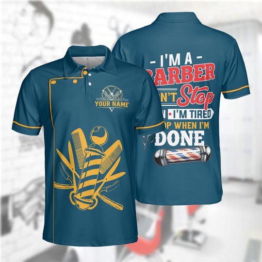 Discover Personalized Barber Don’t Stop When I’m Tired Polo Shirt, Job Lover Shirt