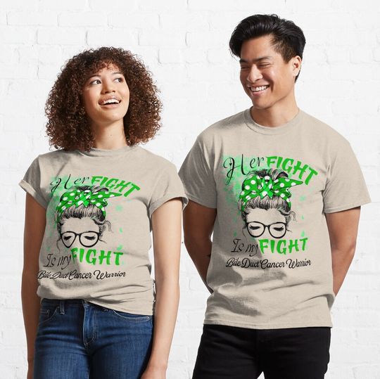 Discover Her Fight Is My Fight Bile Duct Cancer Warrior Classic T-Shirt