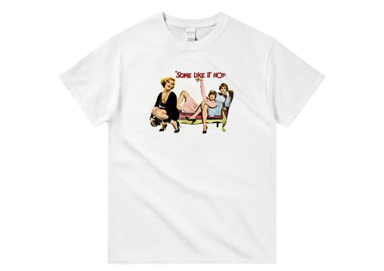 Discover Some Like It Hot, Billy Wilder, Marilyn Monroe T-Shirt