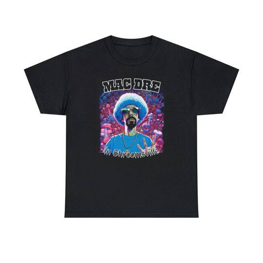 Discover Mac Dre thizz bay area hyphy san francisco oakland shirt tee shrooms t-shirt