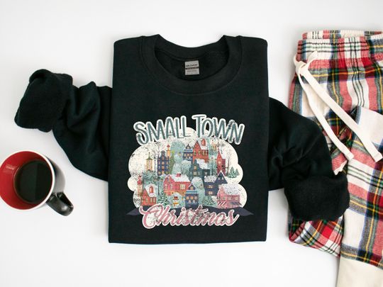 Discover Small Town Christmas Themed Sweatshirt