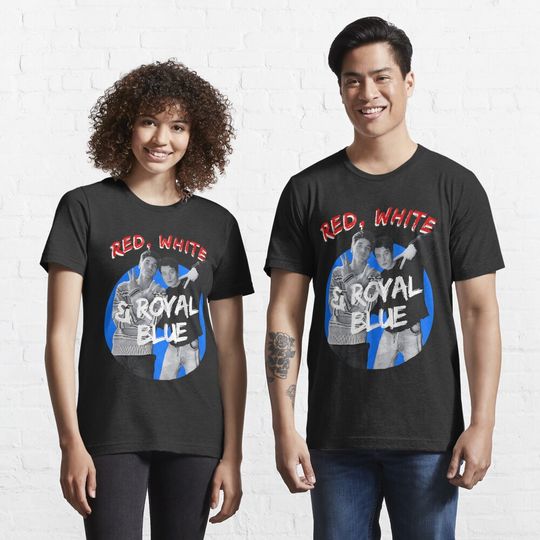 Discover Red, White Royal Blue - Alex Claremont-Diaz and Prince Henry T-Shirt