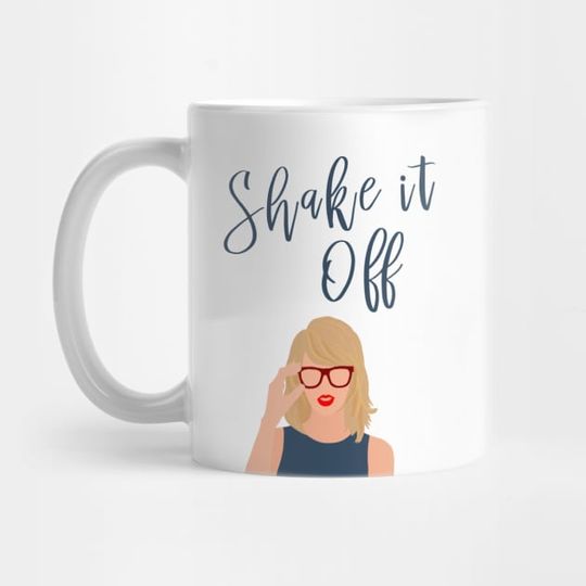 Discover Shake it Off - Shake It - Mug