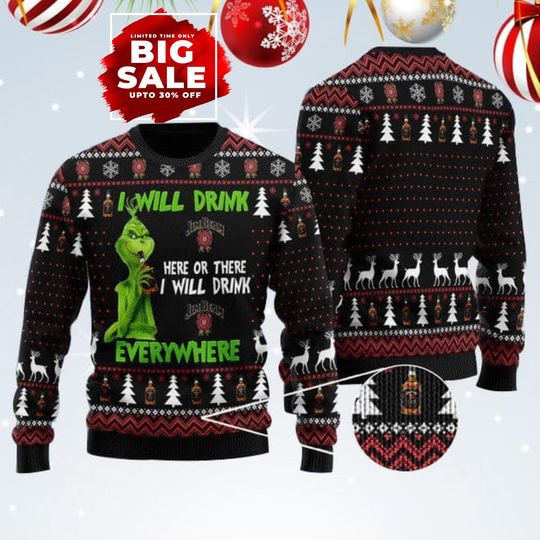 Discover Funny I Will Drink Jim Beam Everywhere Ugly Sweater